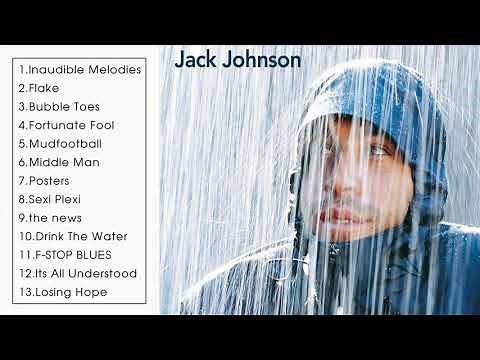 Jack Johnson - Brushfire Fairytales (Full Album)