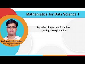 Lec 22 - Equation of a perpendicular line passing through a point