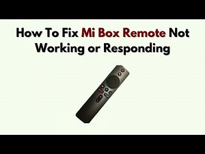 How To Fix Mi Box Remote Not Working or Responding – Re-Pair, Reset & IR Troubleshooting