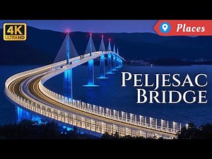 Pelješac Bridge — Croatia's Most Important Bridge Connecting Dubrovnik to Mainland