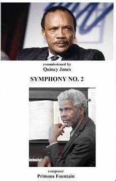 Symphony No. 2 — Primous Fountain, commissioned by Quincy Jones