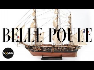 Belle Poule Wooden Ship Model Kit by OcCre