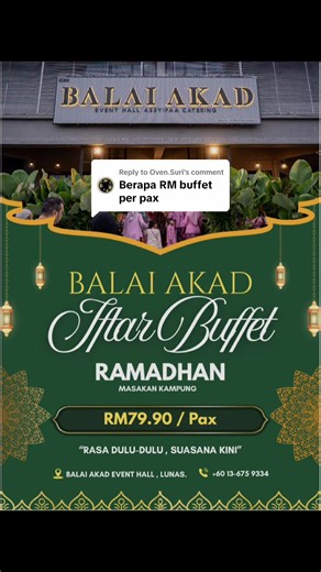 Buffet Iftar Ramadhan di Balai Akad