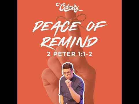 2 Peter 1:1-2 – Peace Of Remind