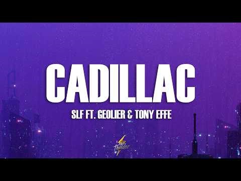 SLF - CADILLAC (Testo/Lyrics) feat. MV Killa, Geolier, Tony Effe