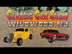 Classic Car Show Wildwood, NJ 2021