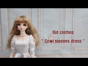 Making-BJD clothes "Cowl sleeves dress" 球体関節人形