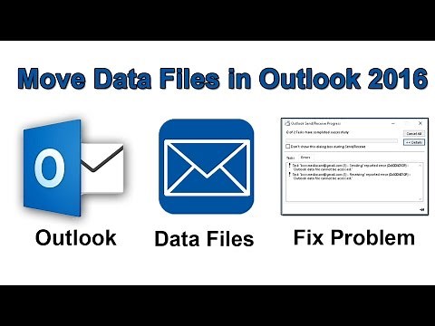 How to move outlook 2016 data files and fix problem