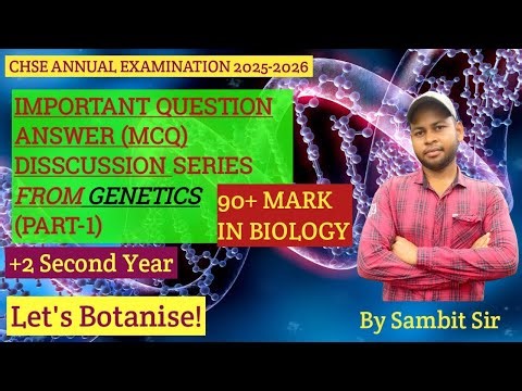 M.C.Q Discussion From Genetics (Part-1) | Target 90+ in Biology | Genetics | BOT | Let's Botanise! |