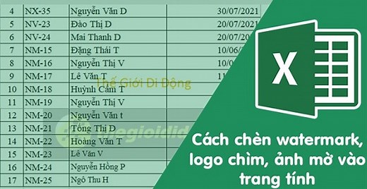 Cách chèn watermark, logo chìm, ảnh mờ vào trang tính Excel đơn giản - Thegioididong.com