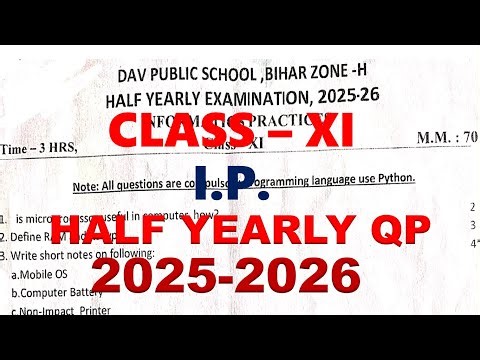 DAV CLASS 11 IP HALF YEARLY QUESTION PAPER | HALF YEARLY EXAM | 2025-26 | INFORMATION PRACTICES