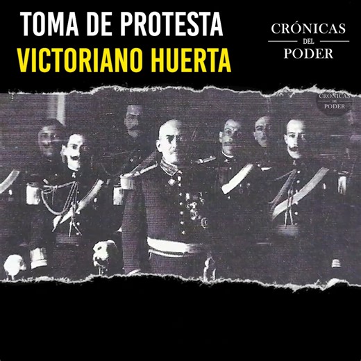 243K views · 6.7K reactions | Toma de Protesta de Victoriano Huerta | Crónicas del Poder | Facebook