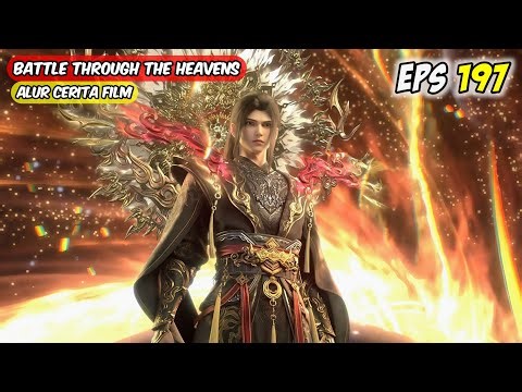 BTTH Season 5 Episode 197 Donghua Storyline - by SOBAT CINEMA