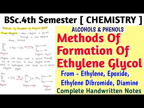 Methods Of Formation Of Ethylene Glycol | From-Ethylene,Epoxide,Diamine | BSc.4th Sem.Notes 