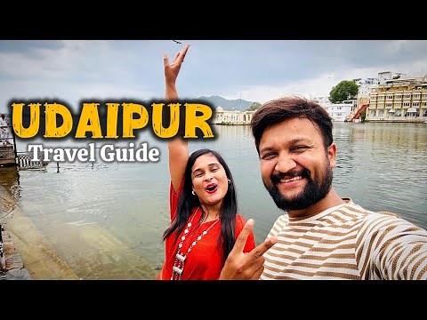 Udaipur Tourist Places | Udaipur Itinerary & Udaipur Tour Budget | Udaipur Travel Guide l Rajasthan