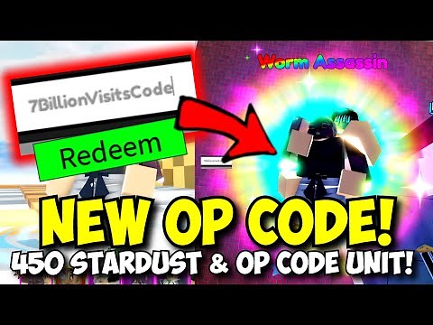NEW OP CODE IS HERE! 450 Stardust, 9,500 Gems & OP CODE UNIT! | ASTD Worm Assasin showcase