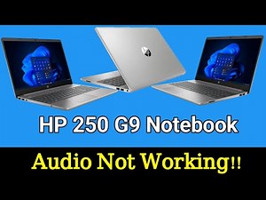 HP 250 G9 Notebook Sound Not working