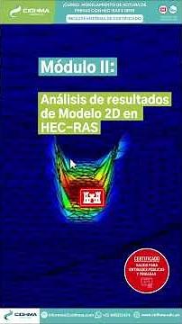 ⚠️ Curso de Modelamiento de Rotura de Presas con HEC-RAS e IBER⚠️