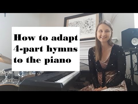 How to play 4-part hymns on the piano | 1. Introduction