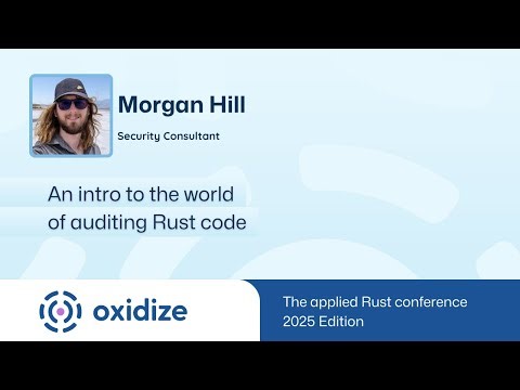 An intro to the world of auditing Rust code