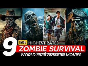 Top 10 World Best "Zombie Survival" Movies in Hindi | World Best Zombie Movies Of All Time in Hindi