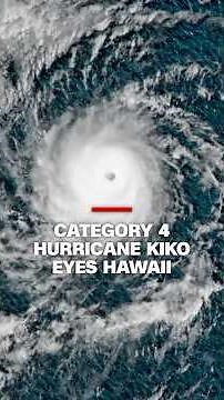 Category 4 Hurricane Kiko heads towards Hawaii