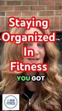 Staying Organized as a Busy Personal Trainer