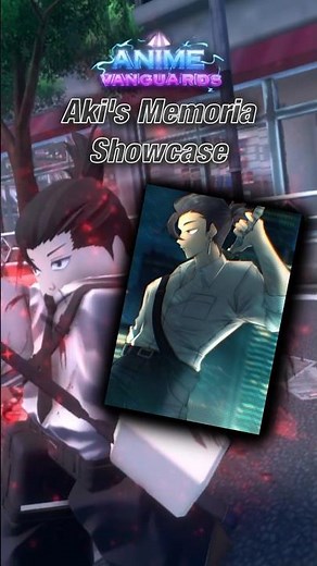 Aki's Memoria Showcase | Roblox | Anime Vanguards #roblox #animevanguards #showcase
