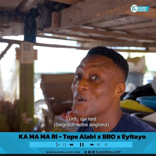 KAMAMARI - TOPE ALABI FT BBO . Full video now available on youtube: Follow @gospelloop for more inspiring contents -————————————————————————————— #gospelloop #gospellooptv #gospellooprelease #topealabi #bbo #kamamari | Gospelloop