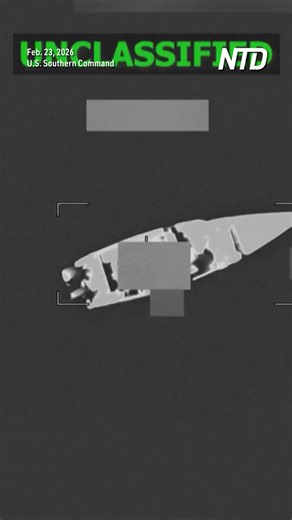 U.S. Southern Command released a video on Feb. 23 showing a reported strike on a vessel it said was being operated by a designated terrorist organization. Intelligence sources had confirmed that the vessel was involved in narco-trafficking operations, according to Southcom. While no U.S. military forces were harmed, “three male narco-terrorists” were killed in the operation. | NTD Television