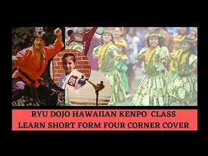 HOW TO DO FOUR CORNER COVER - HAWAIIAN KENPO KATA TUTORIAL by Sensei Gary Caceres of Ryu Dojo