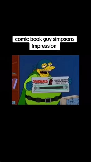 Comic Book guy Simpsons Impression #voiceover #fyp