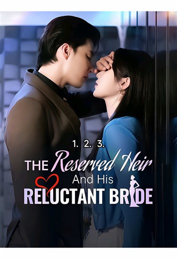 The Reserved Heir And His Reluctant Bride 👉Watch the full episode. Download the MoboReels app and search for [562666] to watch online. #562666 #MoboReels #fyp #love #Up