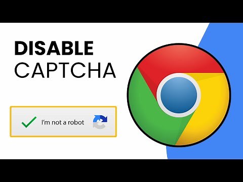 How To Disable Captcha On Google Chrome (Step By Step)