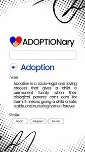 6K views · 98 reactions | ADOPTIONary: Adoption What is adoption,...