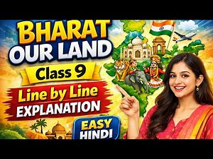 Bharat Our Land Poem Class 9 | Kaveri Book Chapter 1 Line by Line Explanation (Easy Hindi)