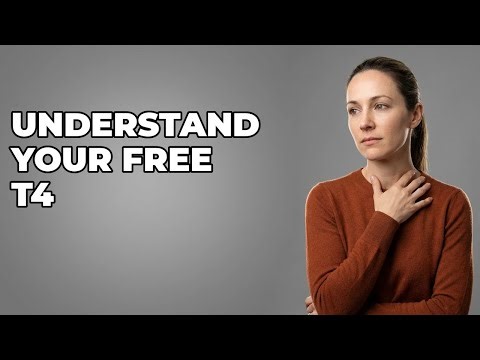 What Do Free T4 Levels Mean For Hypothyroidism?