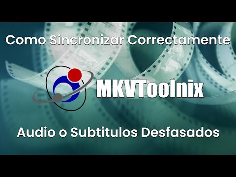 MKVToolnix · How to Properly Sync Outdated Audio or Subtitles · @kwbdtutorialespc
