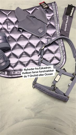 Nyheder fra Eskadron. Hvilken farve foretrækker du ? Orchid eller Ocean Du finder deres nye kollektion i butikken og på vores webshop. #eskadron #hest #pony #dressage
