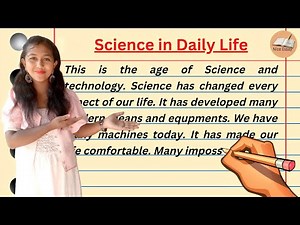 Essay on Science in Daily Life