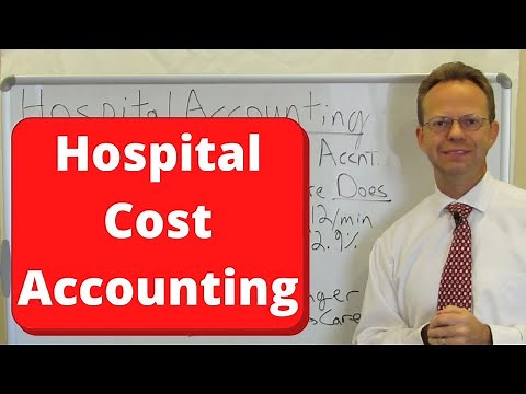 Hospital Cost Accounting Explained