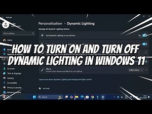 How to Turn ON and Turn OFF Dynamic Lighting in Windows 11