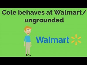Cole behaves at Walmart and gets ungrounded