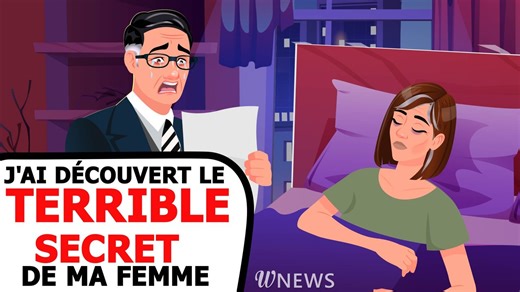 J'ai découvert le terrible secret de ma femme | Wnews Français
