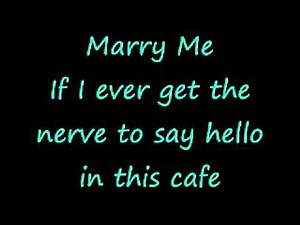 Train - Marry me (lyrics).flv