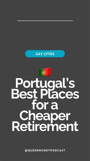 🇵🇹 How gay retirees are moving here👇 Sunshine, safety, and savings: Portugal is where your euros go further and your rainbow shines brighter. Portugal consistently ranks among Europe’s most LGBTQ-friendly countries and offers a meaningful cost-of-living discount vs. the U.S. (roughly 30% overall). That combo makes it a powerhouse for early retirement abroad. 10 Best Portuguese cities & towns Queer Money Retirement Rating: 📍Lisbon — ~25–30% cheaper — Europe-class culture — QMRR: 9.5/10 📍Port
