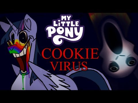 COOKIE VIRUS - My Little Pony Infection AU - Analysis, Lets Explore
