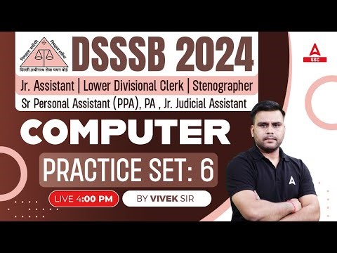DSSSB Vacancy 2024 | DSSSB Computer Classes By Vivek Sir | Practice Set 6