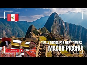Machu Picchu Tips for the first-timers | 4K Peru