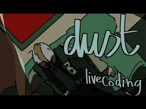 dust (live coding)